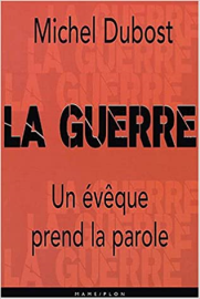 La guerre, un évêque prend la parole